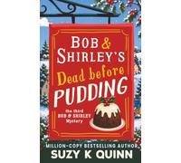 Bob and Shirley's Dead Before Pudding: A cozy mystery / murder mystery series (Bob and Shirley's Cozy Mystery / Murder Mystery Series)