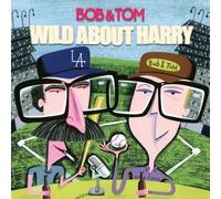 Bob and Tom - Wild About Harry