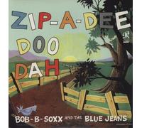 Bob B. Soxx and the Blue Jeans Zip-A-Dee-Doo-Dah (Vinyl) (Importación USA)