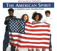 Bob Baldwin - The American Spirit