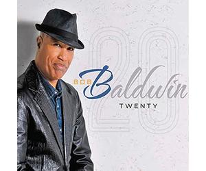 Bob Baldwin - Twenty