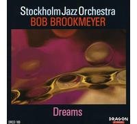 Bob Brookmeyer / Stockholm Jazz Orchestra - Dreams