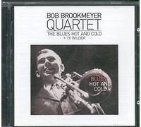 Bob Brookmeyer - The Blues Hot and Cold + 7 X Wilder