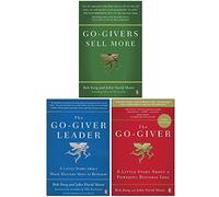 Bob Burg Collection 3 Books Set (Go-Givers Sell More, The Go-Giver Leader, The Go-Giver)