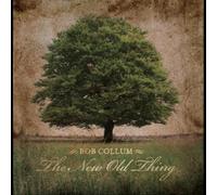 Bob Collum - New Old Thing