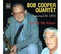 Bob Coper Quartet - For All We Know