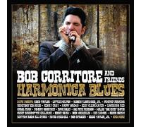 Bob Corritore - Harmonica Blues by Bob Corritore (2010) Audio CD