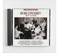 Bob Crosby - BOB CROSBY 1937-1938