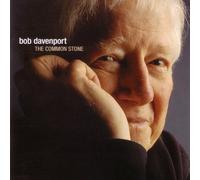 Bob Davenport - The Common Stone