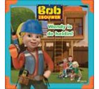 Bob De Bouwer - Wendy Is De Heldin! (audiolibro)