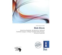 Bob Dove: American football, All-America, National Football League, College Football Hall of Fame, Arizona Cardinals