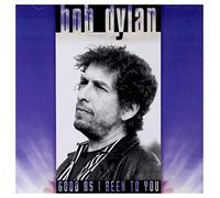 Bob Dylan - Accoustic Good As I Been To