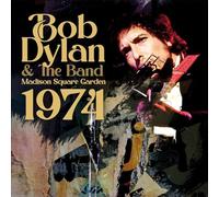 Bob Dylan and The Band - Madison Square Garden 1974