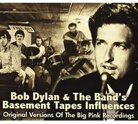 Bob Dylan - Basement Tapes Influences