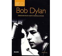 (pe) Bob Dylan. Desde Bob Dylan Hasta Nashville Skyline
