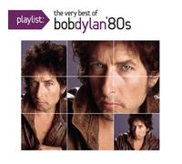 BOB DYLAN - Playlist:the Very Best of:1980
