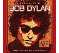 Bob Dylan - Rockin' Roots Of