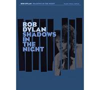 Bob dylan: shadows in the night piano, voix, guitare
