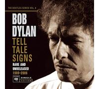 Bob Dylan - Tell Tale Signs: The Bootleg Series Nº8