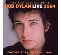 Bob Dylan - The Bootleg Series Vol.6:Bob Dylan Live 1964. Concert At Philarmonic Hall