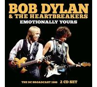 BOB DYLAN & THE HEARTBREAKERS - EMOTIONALLY YOURS (2CD)