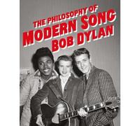 Bob Dylan The Philosophy of Modern Song (Tapa dura)