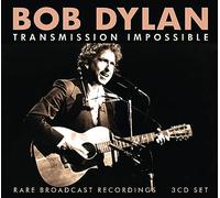 Bob dylan - Transmission impossible (rare broadcast recordings)