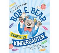 Bob E. Bear Graduates Kindergarten