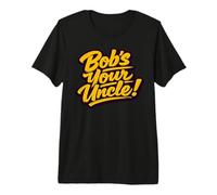 Bob es el Mejor solucionador de Problemas de tu tío Camiseta Premium