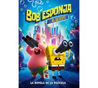 Bob Esponja. El libro de la película - Bob Esponja al rescate (Nickelodeon)