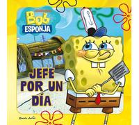 Bob Esponja. Jefe por un día: Cuento