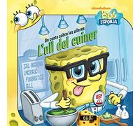 Bob Esponja. Un conte sobre les ulleres. L'ull del cuiner (Bob Esponja / Llibres de lectura)