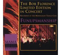 Bob Florence Limited Edition - Funupsmanship
