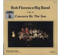 Bob Florence - Live At Concerts By the Sea