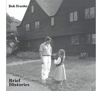 Bob Franke - Brief Histories