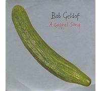 Bob Geldof - A GOSPEL SONG 7 INCH (7" VINYL 45) UK MERCURY 1990