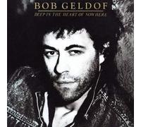 Bob Geldof - Bob Geldof - Deep In The Heart Of Nowhere - Mercury - 830 607-1