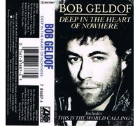 BOB GELDOF - Deep in the Heart of Nowhere [MC]