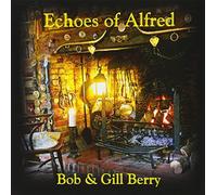 Bob & Gill Berry - Echoes Of Alfred