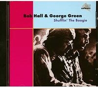 Bob Hall & George Green - Shufflin the Boogie