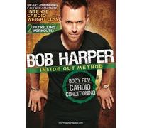 Bob Harper: Inside Out Method - Body Rev Cardio Conditioning by Bob Harper