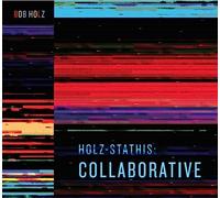 Bob Holz - Holz-Stathis: Collaborative (2lp Black Vinyl) [Vinilo]