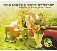 Bob Ickes & Trey Hensley - Before The Sun Goes Down