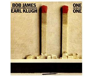 Bob James & Earl Klugh - One on One