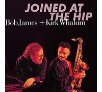 Bob James & Kirk Whalum - Joined At The Hip (MQA-CD)