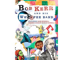 Bob Kerr And His Whoopee Band [Reino Unido] [DVD]