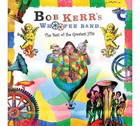 Bob Kerr's Whoopee Band - The Best Of The Greatest Hits