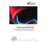 Bob King (Basketball): College basketball, University of New Mexico, The Pit (arena), Indiana State University