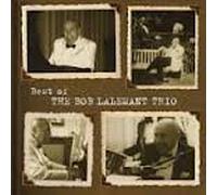 Bob Lalement Trio - Best of