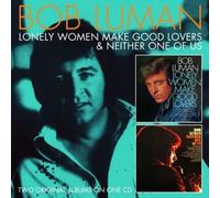Bob Luman - Lonely Woman Make Good Lovers: Neither One Of Us (2 On 1)